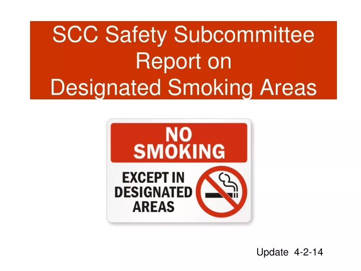 scc safety subcommittee report on designated smoking areas