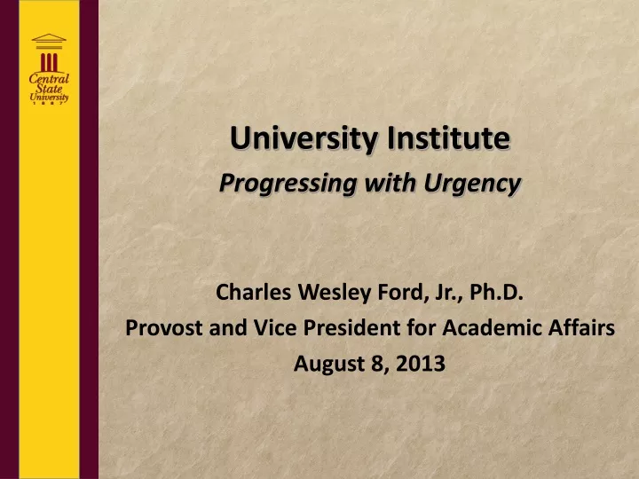 university institute progressing with urgency