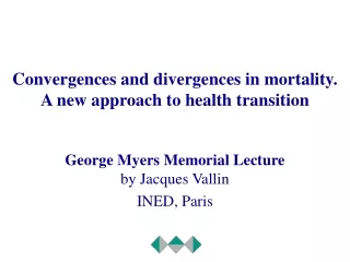 Convergences and divergences in mortality.  A new approach to health transition