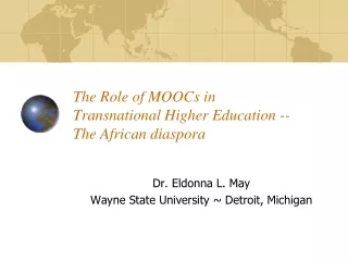 The Role of MOOCs in  Transnational Higher Education -- The African diaspora