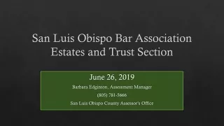 San Luis Obispo Bar Association Estates and Trust Section