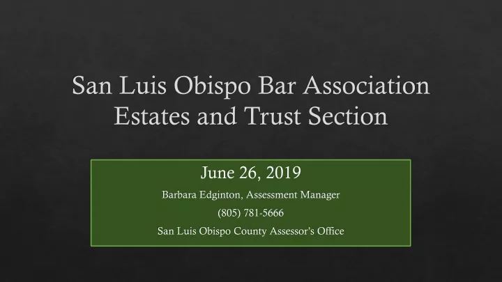 san luis obispo bar association estates and trust section