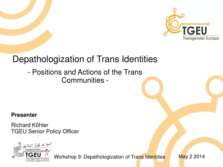 depathologization of trans identities positions