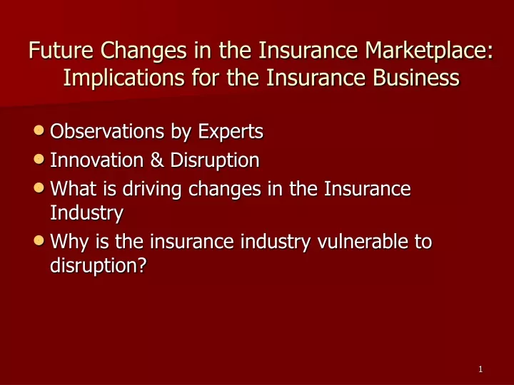 future changes in the insurance marketplace