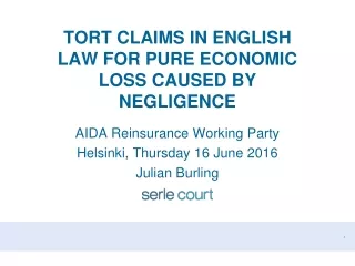 TORT CLAIMS IN ENGLISH LAW FOR PURE ECONOMIC LOSS CAUSED BY NEGLIGENCE