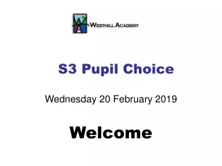 S3 Pupil Choice