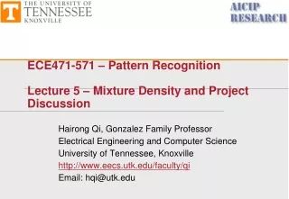 ECE471-571 – Pattern Recognition Lecture 5 – Mixture Density and Project Discussion