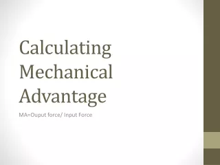 Calculating Mechanical Advantage