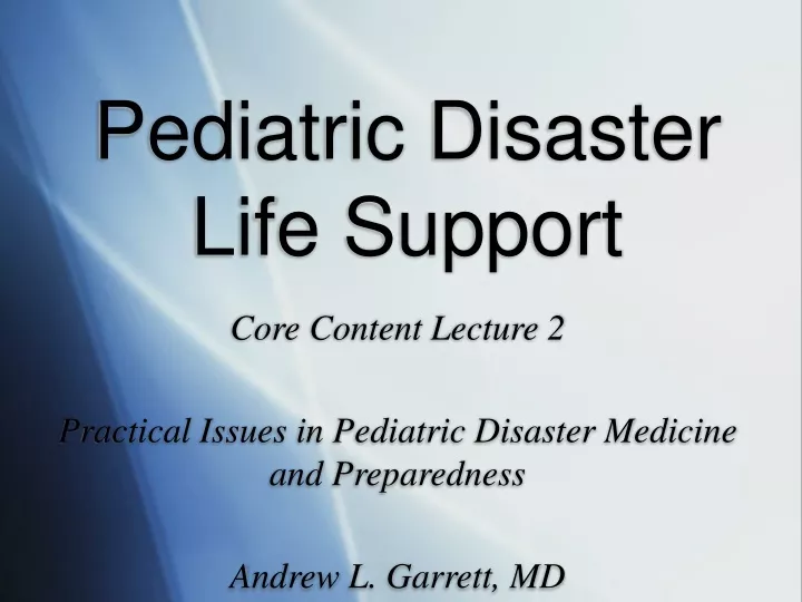 pediatric disaster life support