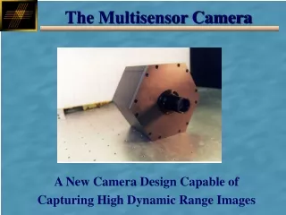 The Multisensor Camera