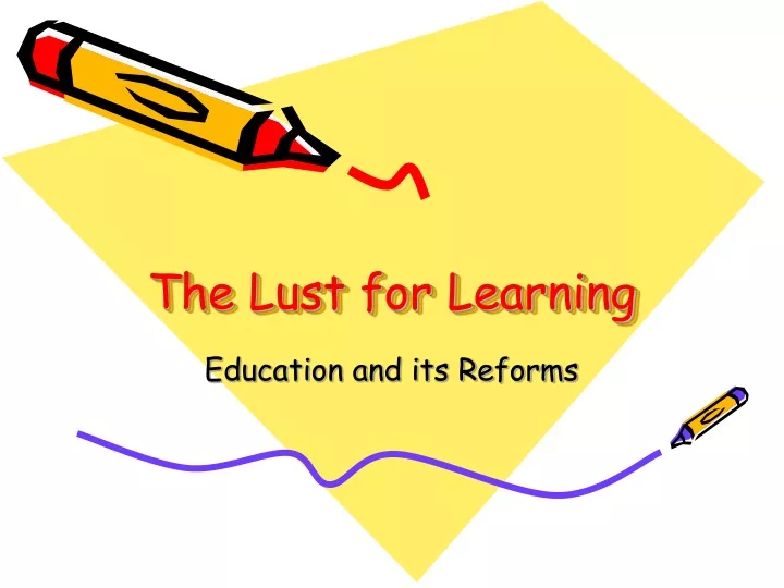 the lust for learning
