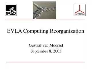 EVLA Computing Reorganization