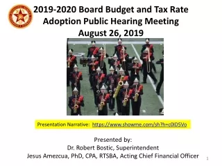 2019-2020 Board Budget and Tax Rate Adoption Public Hearing Meeting August 26, 2019