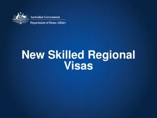 New Skilled Regional Visas
