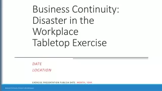Business Continuity: Disaster in the Workplace Tabletop Exercise
