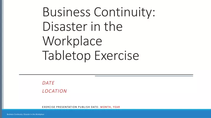 business continuity disaster in the workplace tabletop exercise
