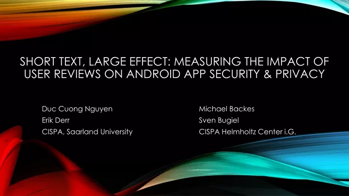 short text large effect measuring the impact of user reviews on android app security privacy