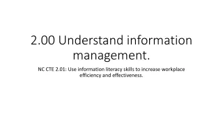 2.00 Understand information management.