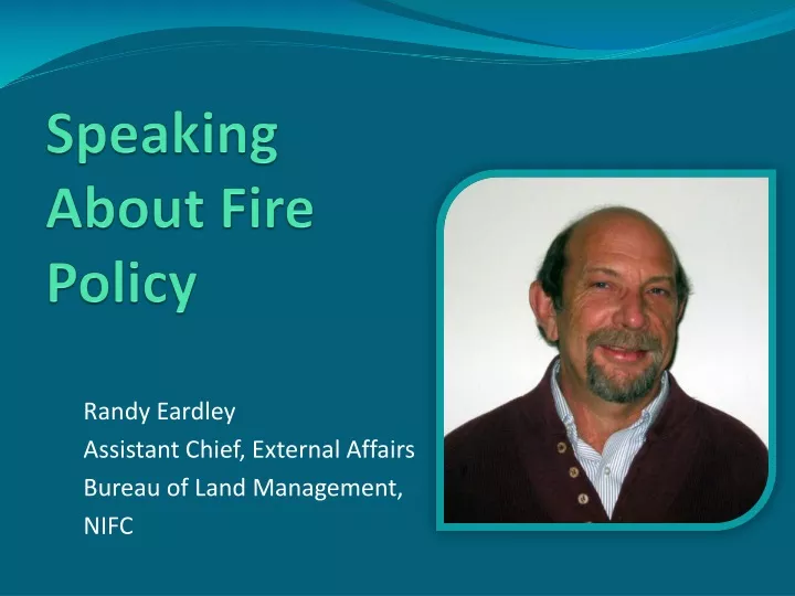 speaking about fire policy