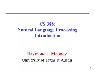 CS 388:  Natural Language Processing Introduction