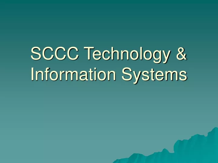 sccc technology information systems