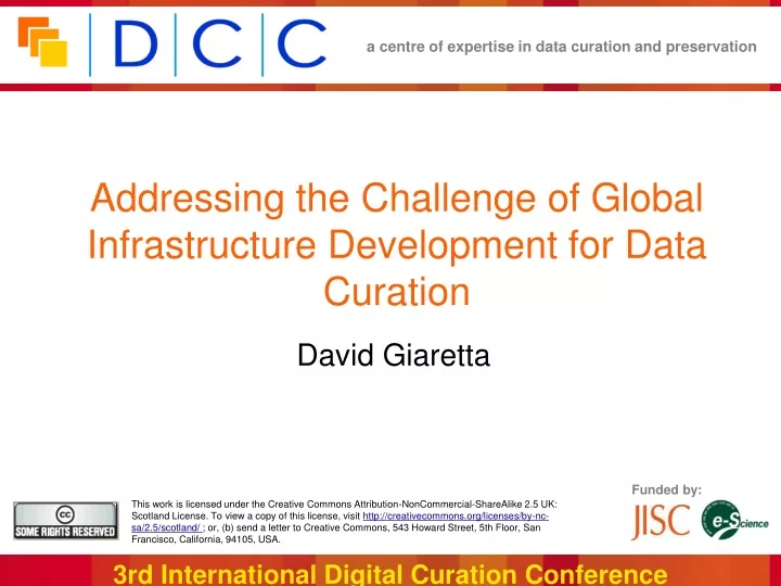 addressing the challenge of global infrastructure development for data curation