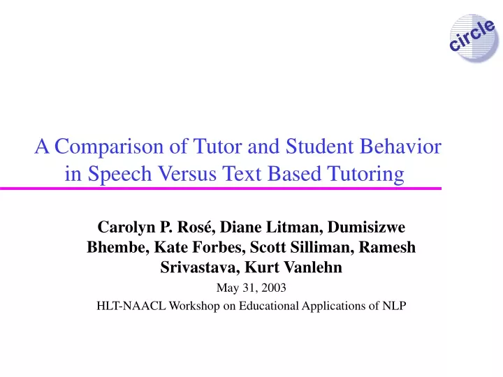 a comparison of tutor and student behavior in speech versus text based tutoring
