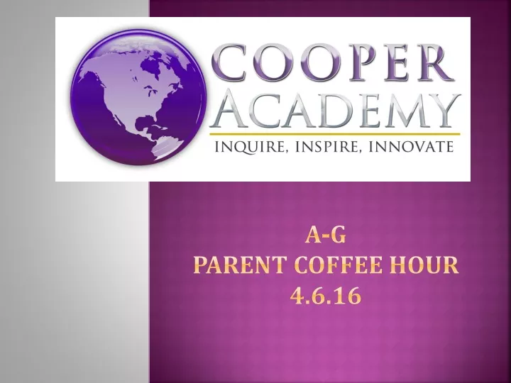a g parent coffee hour 4 6 16