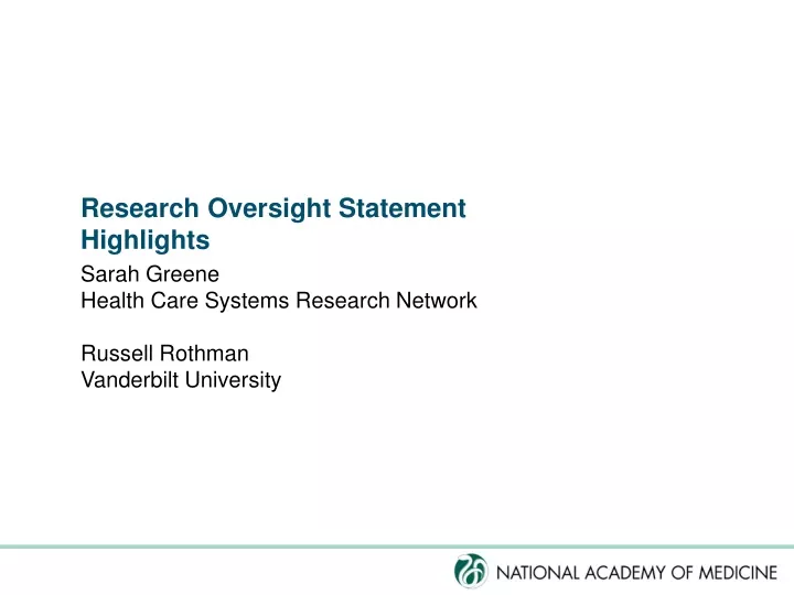 research oversight statement highlights