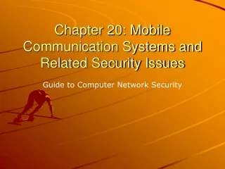 Chapter 20: Mobile Communication Systems and Related Security Issues