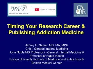 Timing Your Research Career &amp; Publishing Addiction Medicine