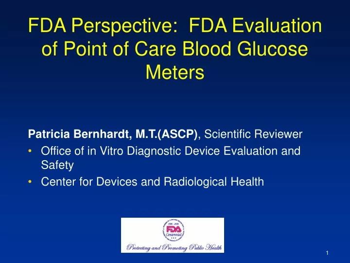 fda perspective fda evaluation of point of care blood glucose meters
