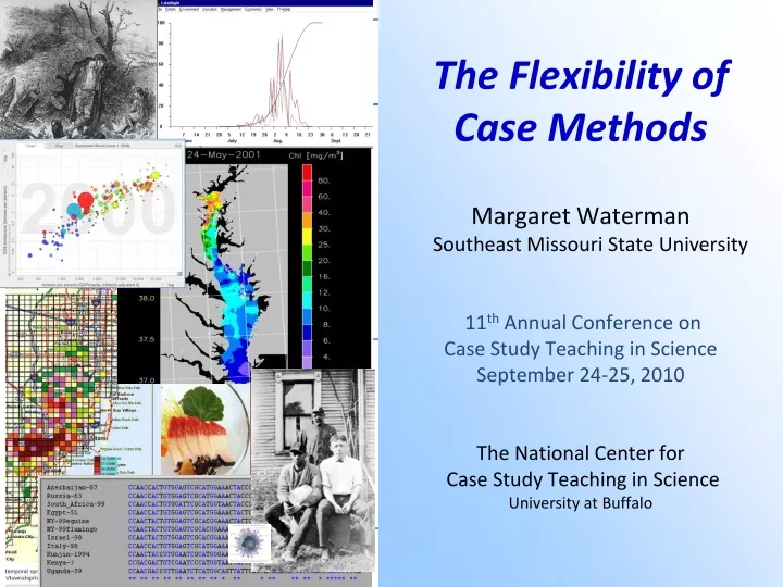 the flexibility of case methods margaret waterman