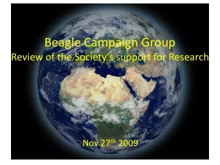 Beagle Campaign Group Review of the Society’s support for Research