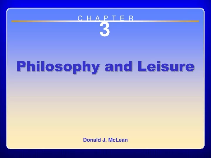 chapter 3 philosophy and leisure