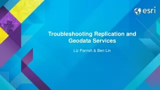 Troubleshooting Replication and Geodata Services