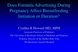 Does Formula Advertising During Pregnancy Affect Breastfeeding Initiation or Duration?