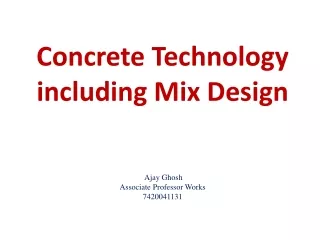 Concrete  Technology including Mix  Design