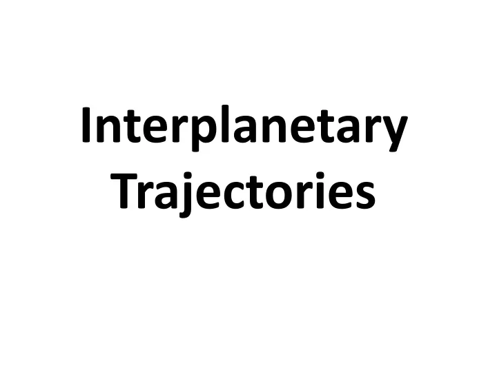 interplanetary trajectories