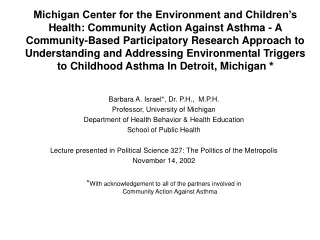 Barbara A. Israel*, Dr. P.H.,  M.P.H. Professor, University of Michigan