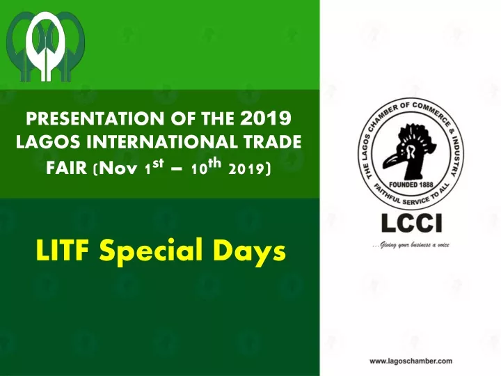 presentation of the 2019 lagos international trade fair nov 1 st 10 th 2019