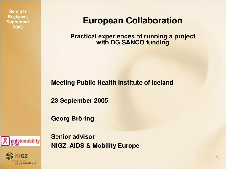 european collaboration practical experiences of running a project with dg sanco funding