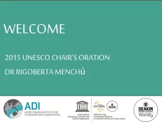 2015 UNESCO CHAIR’S ORATION DR RIGOBERTA MENCH ú