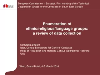 Enumeration of ethnic/religious/language groups:  a review of data collection Donatella Zindato