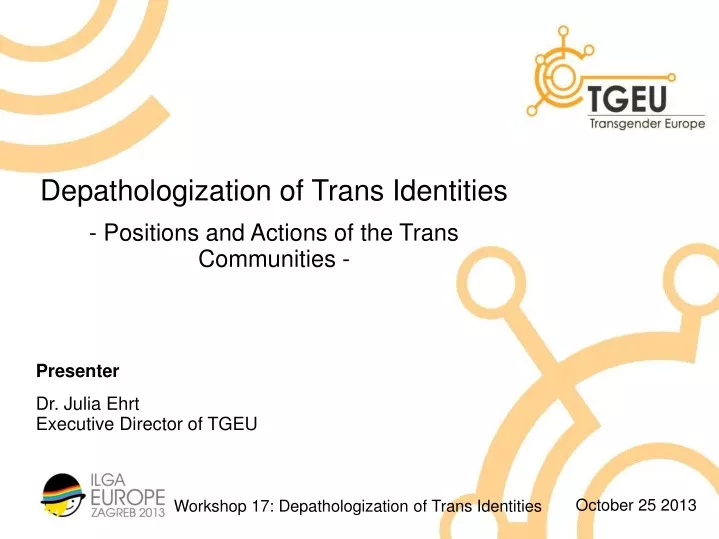 depathologization of trans identities positions