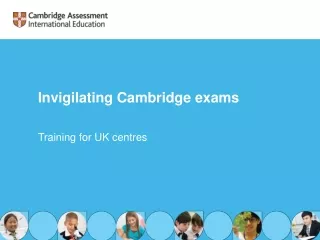 Invigilating Cambridge exams