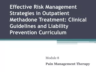 Module 8 Pain Management Therapy