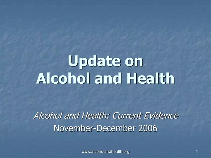 update on alcohol and health