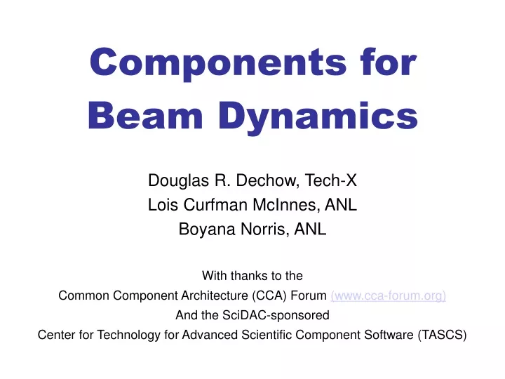 components for beam dynamics