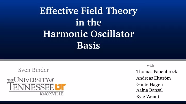 effective field theory in the harmonic oscillator